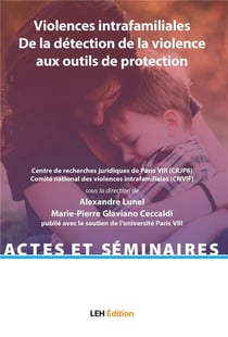 Violences intrafamiliales - de la detection de la violence aux outils de protection