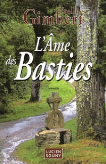 Ame des basties (l')