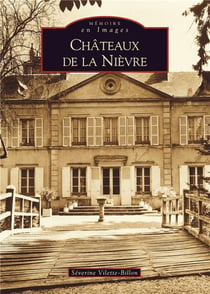 Châteaux de la Nièvre
