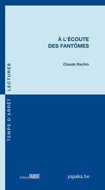 À l'écoute des fantômes