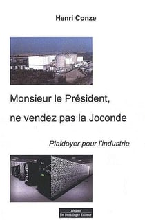 Monsieur Le Président Ne Vendez Pas La Joconde