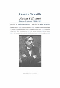 Avant l'Escaut : poésies et proses 1966-1989