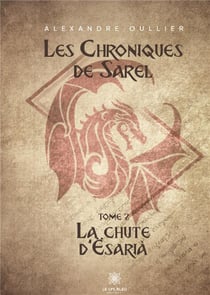 Les chroniques de Sarel Tome 2 - la chute d'Esaria