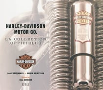 Harley-davidson motor co - la collection officielle