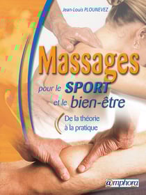Massages pour le sport et le bien-être