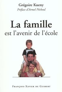 La Famille est l'avenir de l'école