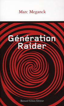 Generation raider