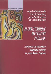Un christianisme infiniment précieux