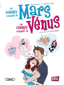 Les hommes viennent de Mars, les femmes viennent de Vénus