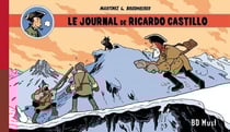 Ricardo Castillo Tome 1 - le journal de Ricardo Castillo