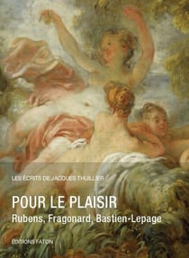Rubens, Fragonard, Bastien-Lepage