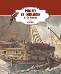 Pirates et corsaires à l'île Maurice