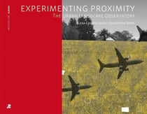 Experimenting proximity - the urban landscape observatory