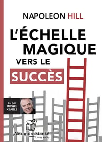 L'échelle magique vers le succès