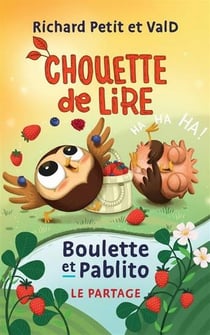 Chouette de lire : Boulette et Pablito - le partage