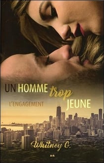 Un homme trop jeune t.2 - l'engagement
