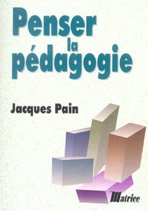 Penser La Pedagogie