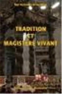 Tradition et magistere vivant