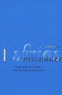 Journal des africanistes t.79 - l'expression de l'espace dans les langues africaines