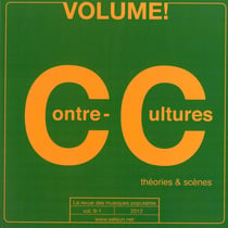 Volume ! n.9.1 : contre-cultures - théories & scènes