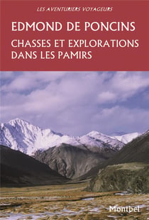 Chasses et explorations dans les Pamirs