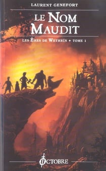 Les eres de wethrin t.1 - le nom maudit
