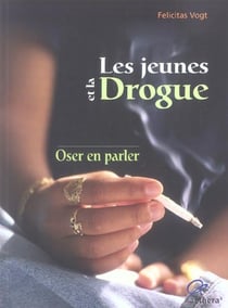 Jeunes et la drogue - oser en parler
