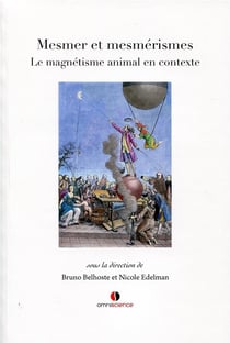 Mesmer et mesmérismes - le magnétisme animal en contexte