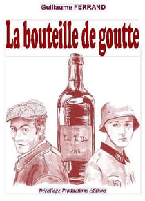 La bouteille de goutte