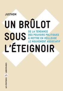 Un brûlot sous l'éteignoir