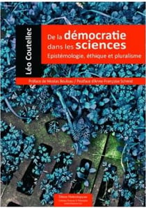 De la démocratie dans les sciences