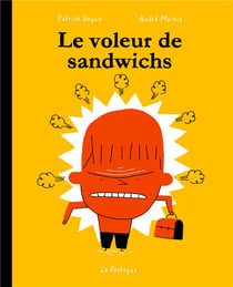 La classe de Madame Tzatziki : le voleur de sandwichs