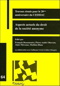 Aspects actuels du droit de la société anonyme t.64