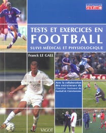 Tests et exercices en football - suivi médical et physiologique