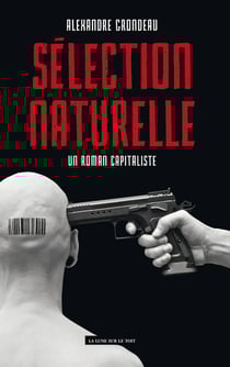 Sélection naturelle - un roman capitaliste