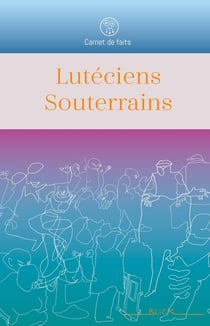 Lutéciens souterrains