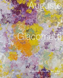 Augusto Giacometti : catalogue raisonné