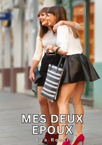 Mes deux Epoux : Histoires Érotiques Tabou pour Adultes