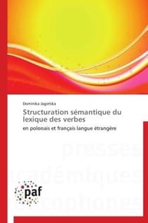 Structuration sémantique du lexique des verbes