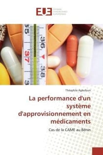 La performance d'un systeme d'approvisionnement en medicaments - cas de la came au benin