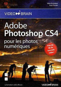 Adobe photoshop cs4 - pour les photos numériques