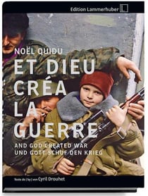Et Dieu créa la guerre