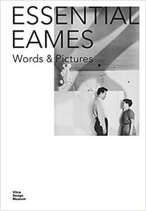 Essential eames words and pictures