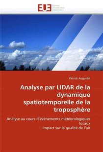 Analyse par lidar de la dynamique spatiotemporelle de la troposphere