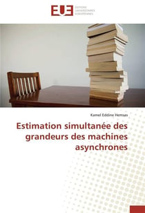Estimation simultanee des grandeurs des machines asynchrones