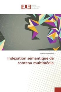 Indexation semantique de contenu multimedia