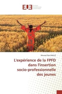 L'experience de la FPFD dans l'insertion socio-professionnelle des jeunes