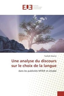 Une analyse du discours sur le choix de la langue : dans les publicités MTN® et etisalat