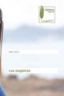 Les stagiaires