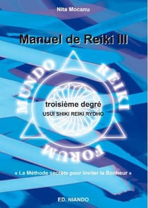Manuel de reiki III - troisième degré